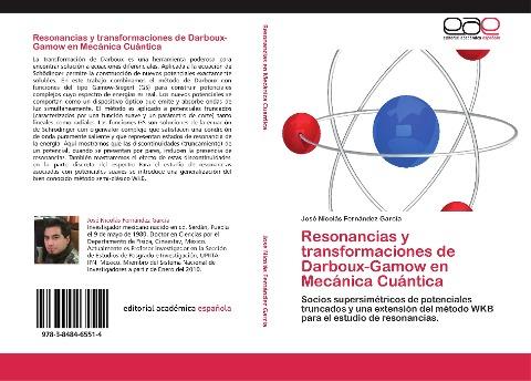 Resonancias y transformaciones de Darboux-Gamow en Mecánica Cuántica