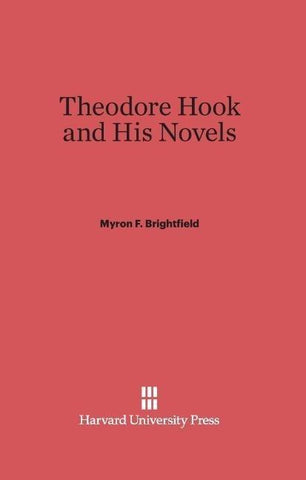 Theodore Hook and His Novels