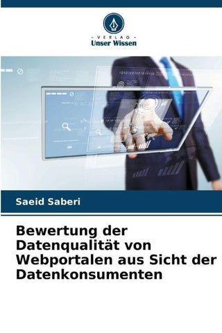 Bewertung der Datenqualität von Webportalen aus Sicht der Datenkonsumenten