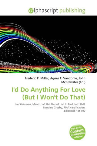 I'd Do Anything For Love (But I Won't Do That)