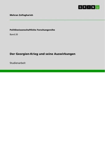 Der Georgien-Krieg und seine Auswirkungen