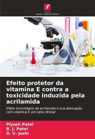 Efeito protetor da vitamina E contra a toxicidade induzida pela acrilamida