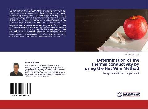 Determination of the thermal conductivity by using the Hot Wire Method