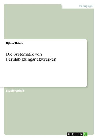 Die Systematik von Berufsbildungsnetzwerken