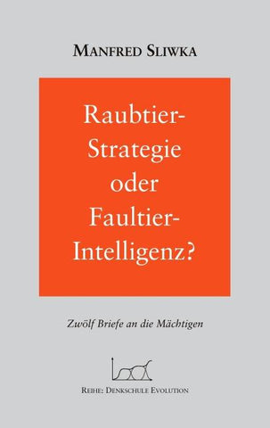 Raubtier - Strategie oder Faultier-Intellgenz ?