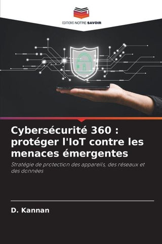 Cybersécurité 360 : protéger l'IoT contre les menaces émergentes