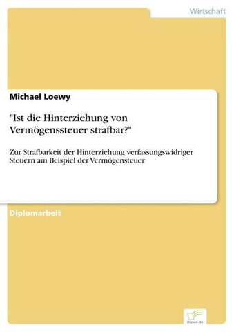 "Ist die Hinterziehung von Vermögenssteuer strafbar?"