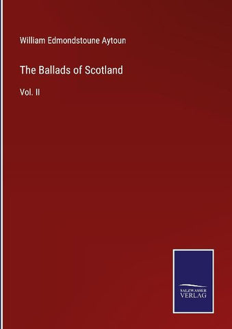 The Ballads of Scotland