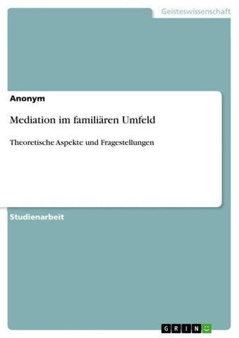 Mediation im familiären Umfeld