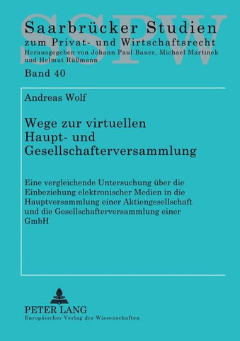 Wege zur virtuellen Haupt- und Gesellschafterversammlung