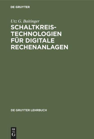 Schaltkreistechnologien für digitale Rechenanlagen