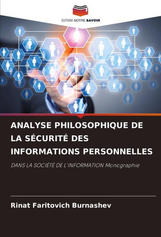 ANALYSE PHILOSOPHIQUE DE LA SÉCURITÉ DES INFORMATIONS PERSONNELLES