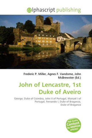John of Lencastre, 1st Duke of Aveiro
