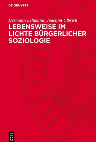 Lebensweise im Lichte bürgerlicher Soziologie