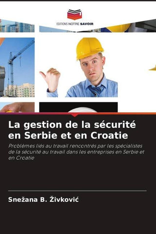 La gestion de la sécurité en Serbie et en Croatie