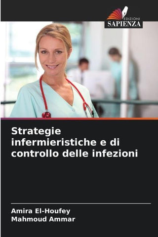 Strategie infermieristiche e di controllo delle infezioni