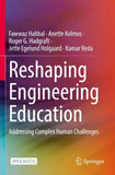 Reshaping Engineering Education