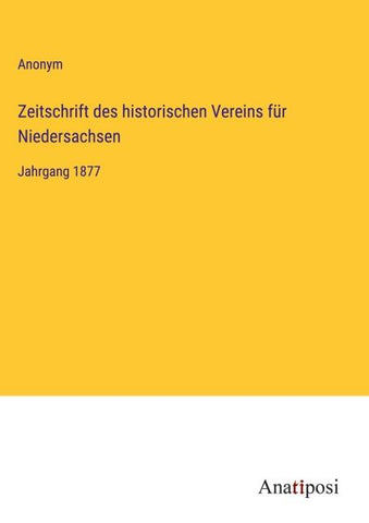Zeitschrift des historischen Vereins für Niedersachsen