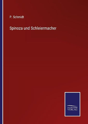 Spinoza und Schleiermacher