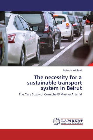 The necessity for a sustainable transport system in Beirut