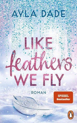 Like Feathers We Fly