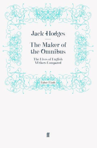 The Maker of the Omnibus