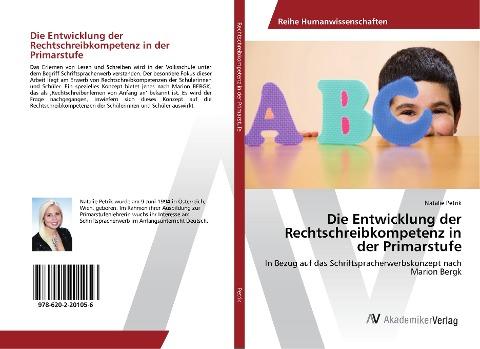Die Entwicklung der Rechtschreibkompetenz in der Primarstufe