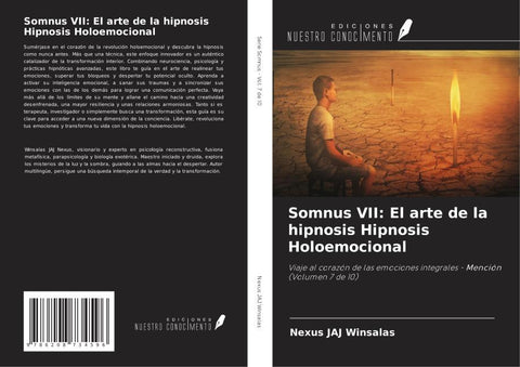Somnus VII: El arte de la hipnosis Hipnosis Holoemocional