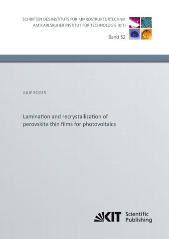 Lamination and recrystallization of perovskite thin films for photovoltaics