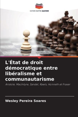 L'État de droit démocratique entre libéralisme et communautarisme