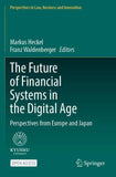 The Future of Financial Systems in the Digital Age