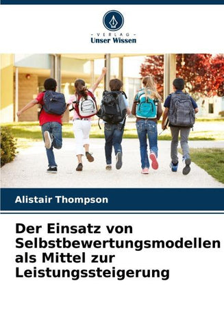 Der Einsatz von Selbstbewertungsmodellen als Mittel zur Leistungssteigerung