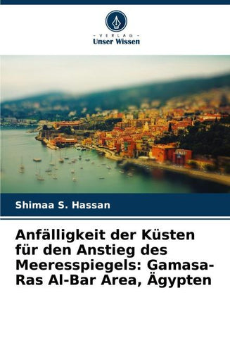 Anfälligkeit der Küsten für den Anstieg des Meeresspiegels: Gamasa-Ras Al-Bar Area, Ägypten