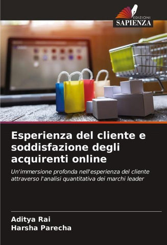 Esperienza del cliente e soddisfazione degli acquirenti online