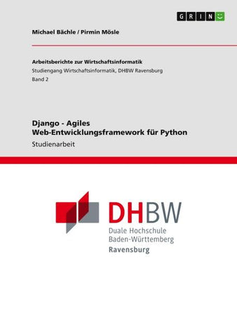 Django - Agiles Web-Entwicklungsframework für Python