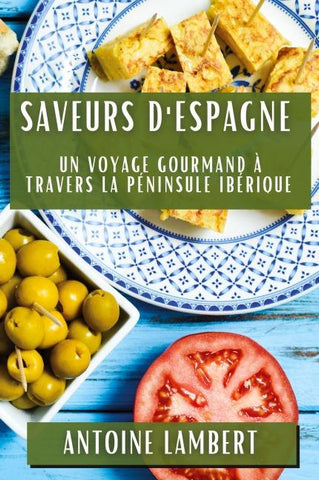 Saveurs d'Espagne