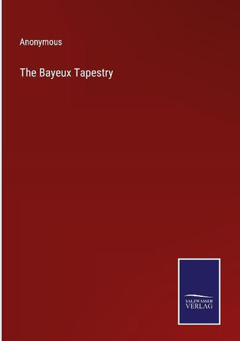 The Bayeux Tapestry