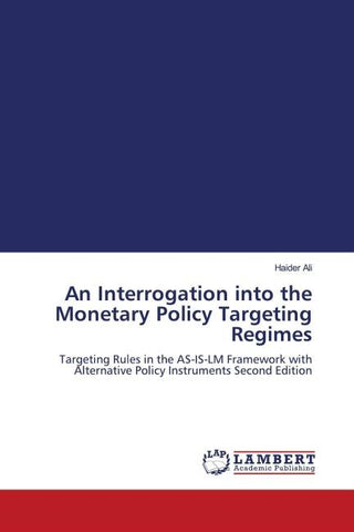 An Interrogation into the Monetary Policy Targeting Regimes