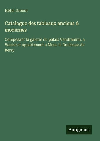 Catalogue des tableaux anciens & modernes