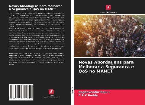 Novas Abordagens para Melhorar a Segurança e QoS no MANET