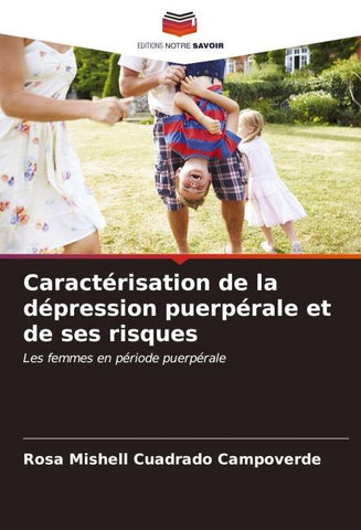 Caractérisation de la dépression puerpérale et de ses risques