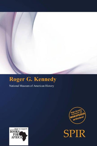 Roger G. Kennedy