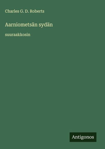 Aarniometsän sydän