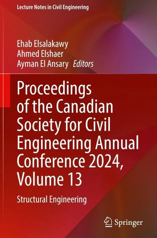 Proceedings of the Canadian Society for Civil Engineering Annual Conference 2024, Volume 13