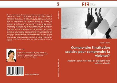 Comprendre l'institution scolaire pour comprendre la violence?