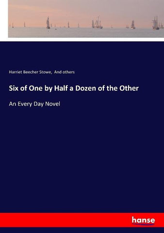 Six of One by Half a Dozen of the Other