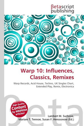 Warp 10: Influences, Classics, Remixes