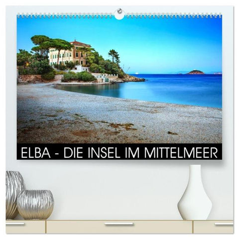 Elba - die Insel im Mittelmeer (hochwertiger Premium Wandkalender 2026 DIN A2 quer), Kunstdruck in Hochglanz
