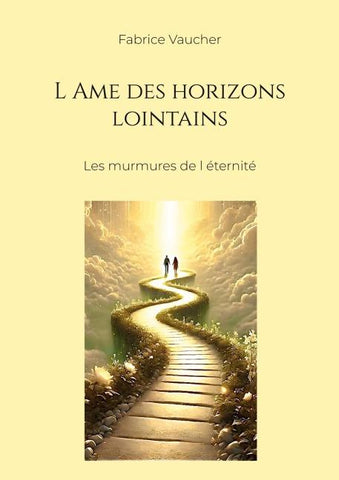 L Ame des horizons lointains