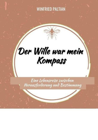 Der Wille war mein Kompass
